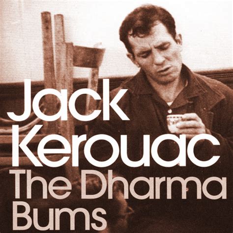 Stream Spoken Beats Vol13 The Dharma Bums Part 2 Jack Kerouac By