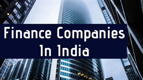 List Of 10 Top Best Finance Companies In India 2022