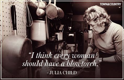 10 Best Julia Child Quotes Great Julia Child Sayings About Life