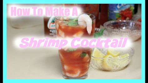 And have maximum eye appeal ( ) ( ). Easy Way To Make A Shrimp Cocktail Under 3 Mins - YouTube