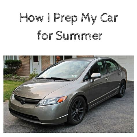 Ask Away Blog How I Prep My Car For Summer
