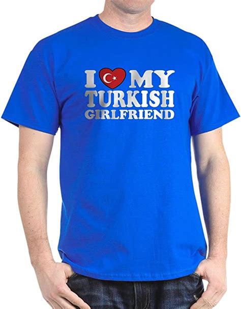 Cafepress Baumwoll T Shirt I Love My Turkish Girlfriend Amazonde