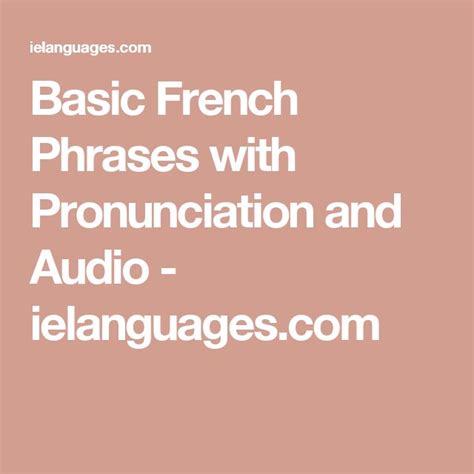 Basic French Phrases with Pronunciation and Audio - ielanguages.com ...