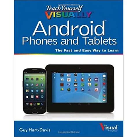 Teach Yourself Visually Android Phones And Tablets－金石堂