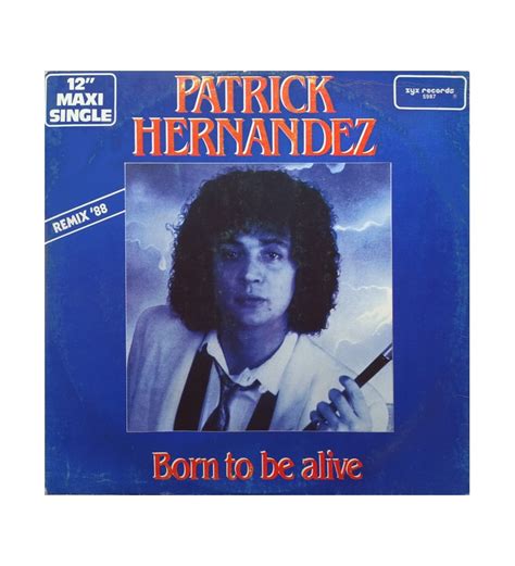 Patrick Hernandez Born To Be Alive Remix 88 12 Maxi
