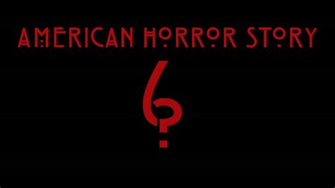 American Horror Story Season 6 Announcement Youtube