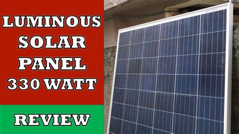 Luminous Solar Panel Review 330 Watt Poly Crystalline Panel Youtube