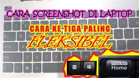 Cara Mudah Screenshot Layar Laptop Atau Pc Terbaru Kaca Teknologi Images