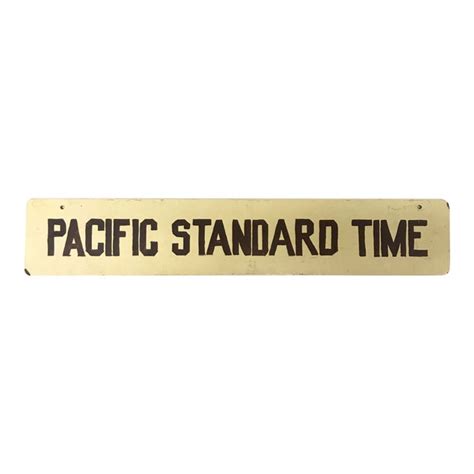 Vintage Pacific Standard Time Sign Chairish