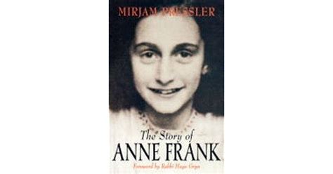 The Story Of Anne Frank By Mirjam Pressler