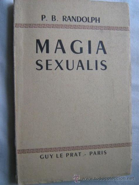 Magia Sexualis De Randolph Pb Bueno 1952 Librería Maestro Gozalbo