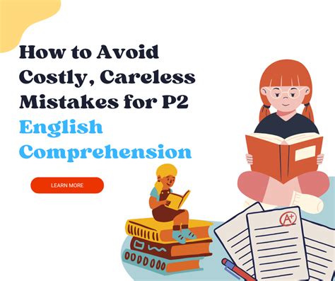 How To Avoid Costly Careless Mistakes For P2 English Comprehension