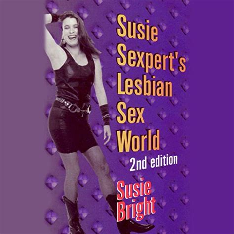 jp susie sexpert s lesbian sex world audible audio edition susie bright susie