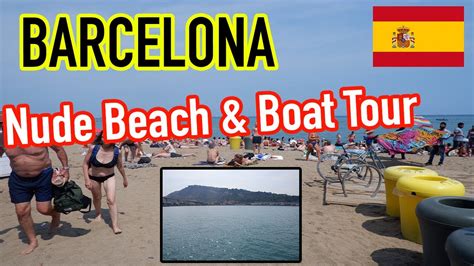 Barcelona Nude Beach Boat Tour Youtube