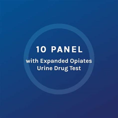 10 Panel With Expanded Opiates Urine Drug Test Colorado Mobile Drug