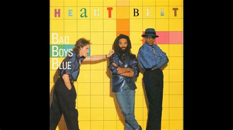 Bad Boys Blue I Wanna Hear Your Heartbeat Sunday Girl 1986 Youtube
