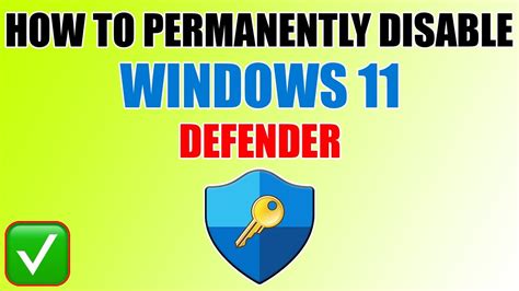 How To Permanently Disable Windows 11 Defenderantivirus Windows 10