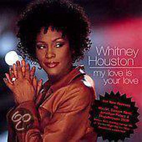 My Love Is Your Love Whitney Houston Muziek Bol