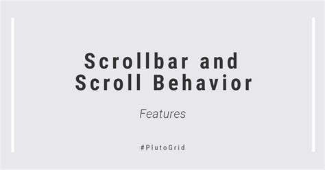Scrollbar And Scroll Behavior