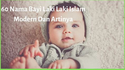 4:35 arti nama 12 213 просмотров. 60 Nama Bayi Laki Laki Islam Modern Dan Artinya - YouTube