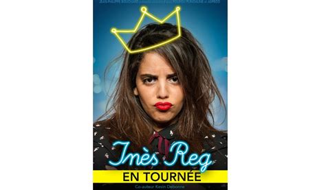Ines reg (comedian) was born on the 20th of july, 1992. INES REG - HORS NORMES - KURSAAL
