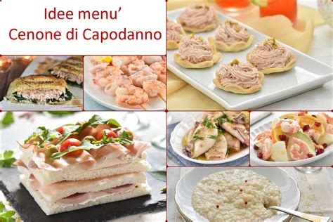 Idee Per Il Cenone Di Capodanno Ricette Che Passione