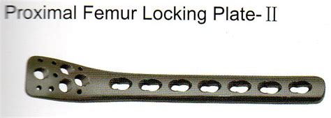 Proximal Femur Locking Plate Ii Medical Creation Co Ltd