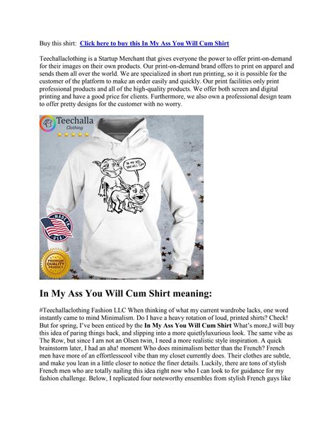 In My Ass You Will Cum Shirt By Store Teechallaclothing Issuu