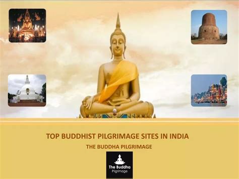 PPT Top Buddhist Pilgrimage Sites In India PowerPoint Presentation