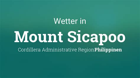 Wetter Mount Sicapoo Philippinen Heute Und Morgen