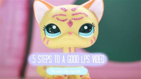 5 Steps To A Good Lps Video 2k Sub Special Youtube