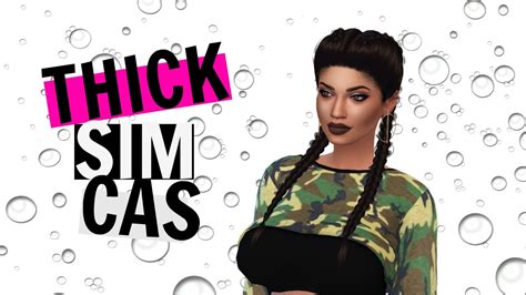 The Sims 4 Cas Thick Sim Youtube