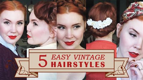 5 Easy Vintage Hairstyles Youtube