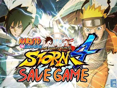 Pc Naruto Shippuden Ultimate Ninja Storm 4 100 Save Game