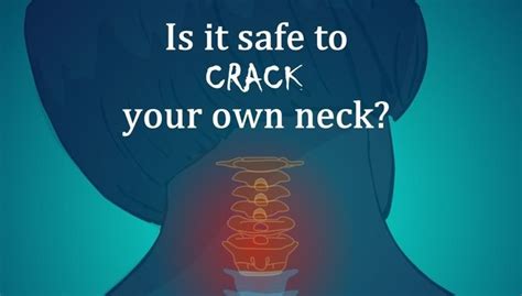 Pro Chiropractic Is It Safe To Crack Your Own Neck