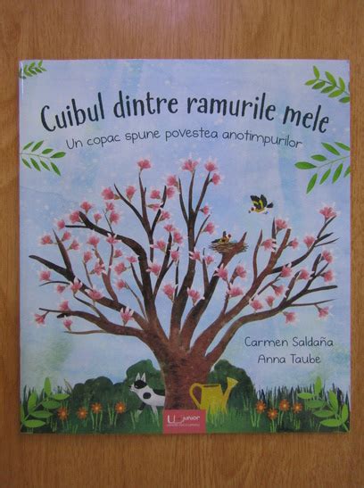 Carmen Saldana Cuibul Dintre Ramurile Mele Un Copac Spune Povestea