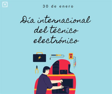 Día mundial del técnico electrónico Islavision webIslavision web