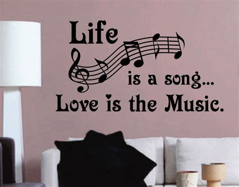Musical Wall Decal Life Is A Song Love Is The Music Vinyl Lettering