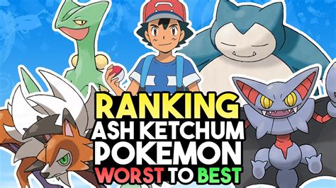 Ranking Every Pokemon Owned By Ash Ketchum From Worst To Best Youtube