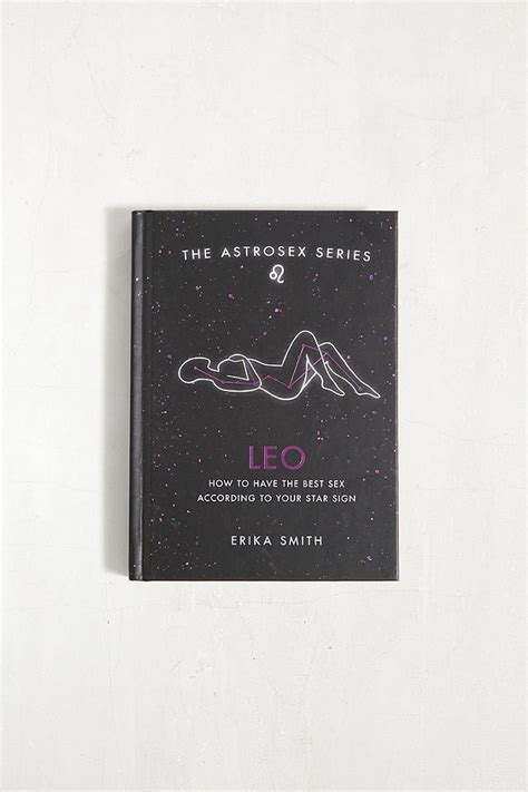 Erika W Smith Buch „how To Have The Best Sex According To Your Star