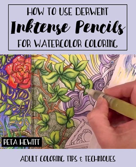 How To Use Derwent Inktense Watercolor Pencils For Adult Coloring