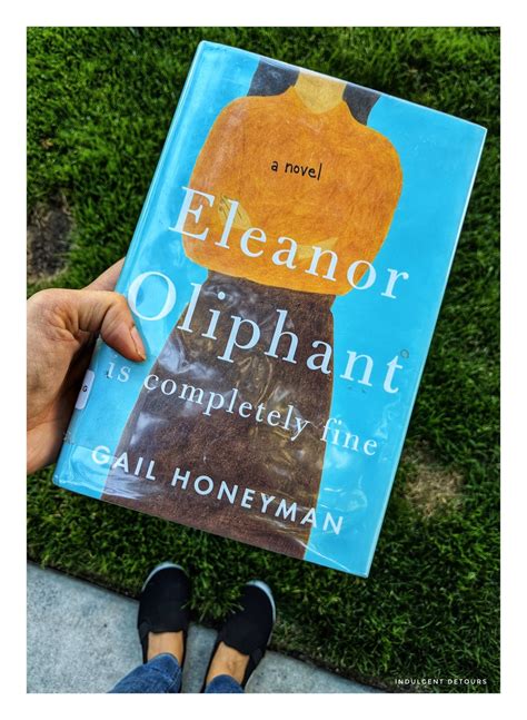Book review, synopsis and plot summary for eleanor oliphant is completely fine. Book Review - Eleanor Oliphant Is Completely Fine