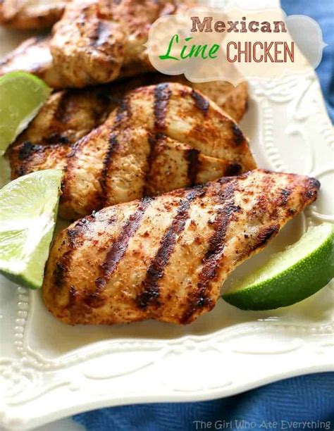 Grilled Mexican Lime Chicken The Girl Who Ate Everything