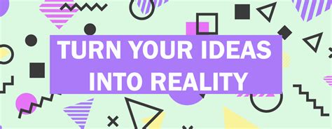 Free Workshop Turn Your Ideas Into Reality University Of Brighton
