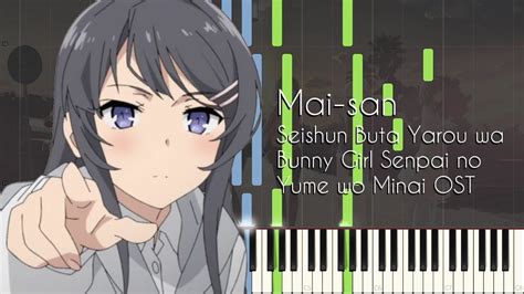 Mai San Bunny Girl Senpai Ost Piano Arrangement Synthesia Youtube