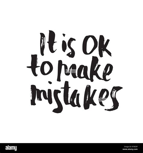 Its Ok To Make Mistakes Vector Handwritten Motivation Quote Ink Black Inscription Isolated On