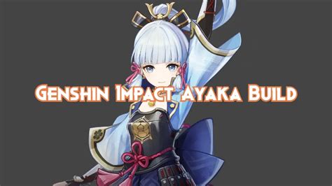 Genshin Impact Ayaka Build Guide 2024 Pillar Of Gaming