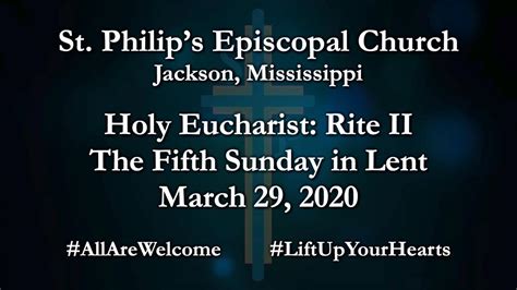 St Philip S Episcopal Church Holy Eucharist Fifth Sunday In Lent March 29 2020