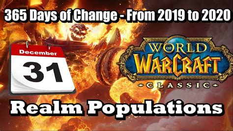 365 Days Later Classic Wow Realm Populations December 2019 To