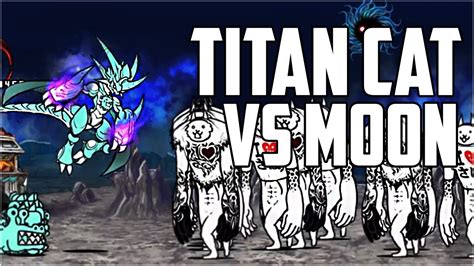 The Battle Cats Titan Cat Jamiera Cat Vs All Moon Stages Youtube